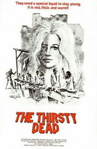 The Thirsty Dead (1974)