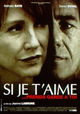 Si je t'aime, prends garde à toi