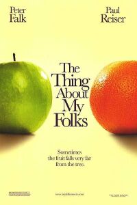 The Thing About My Folks (2005)