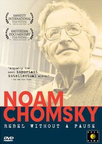 Noam Chomsky: Rebel Without a Pause