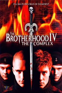The Brotherhood IV: The Complex (2005)