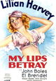 My Lips Betray