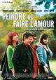 Peindre ou faire l'amour