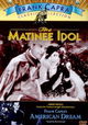 The Matinee Idol