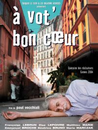 À vot' bon coeur (2004)