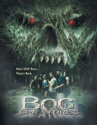 The Bog Creatures (2003)