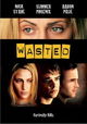 Wasted