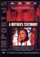 A Mother's Testimony