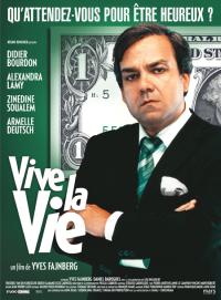 Vive la vie (2005)