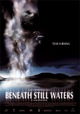 Beneath Still Waters