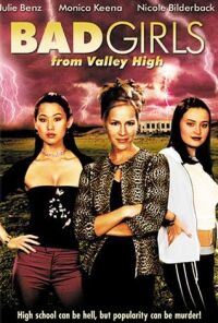 Bad Girls from Valley High (2005)