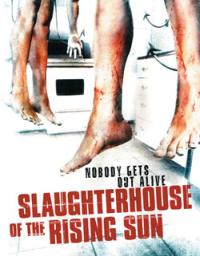 Slaughterhouse of the Rising Sun