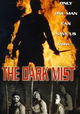 The Dark Mist