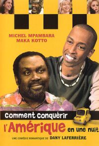 Comment conquérir l'Amérique (2004)