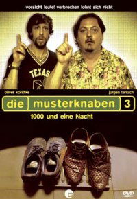 Die Musterknaben - 1000 und eine Nacht