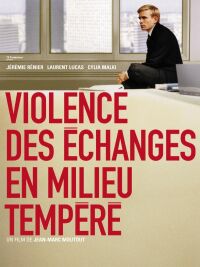 Violence des échanges en milieu tempéré (2003)