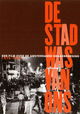 De stad was van ons