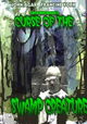 Curse of the Swamp Creature