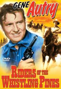 Riders of the Whistling Pines