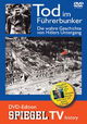 Tod im Führerbunker - Die Geschichte von Hitlers Untergang