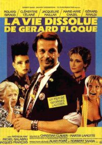 La vie dissolue de Gérard Floque (1987)