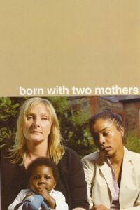 Born with Two Mothers