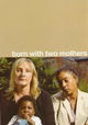Born with Two Mothers
