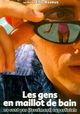 Les gens en maillot de bain ne sont pas