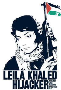Leila Khaled: Hijacker (2006)