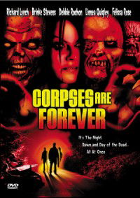 Corpses Are Forever