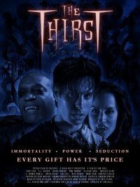 The Thirst: Blood War (2008)