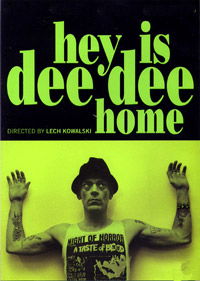 Hey! Is Dee Dee Home?