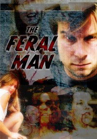 The Feral Man (2002)