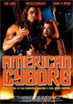 American Cyborg: Steel Warrior