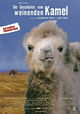 The Story of the Weeping Camel