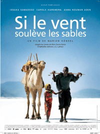 Si le Vent Soulève les Sables (2006)
