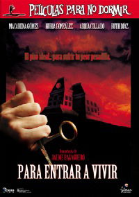 Películas para No Dormir: Para Entrar a Vivir (2006)