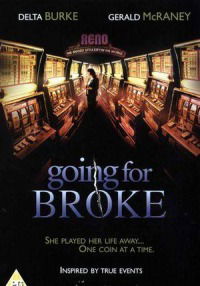 Going for Broke