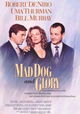 Mad Dog and Glory