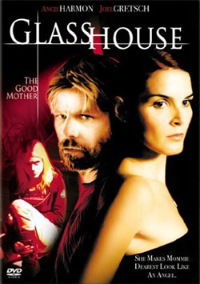 Glass House: The Good Mother (2006)