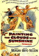 Painting the Clouds with Sunshine