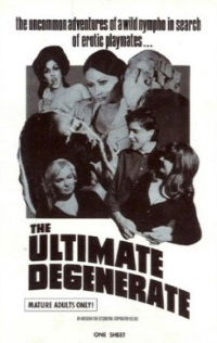 The Ultimate Degenerate (1969)