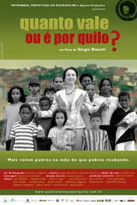 Quanto Vale Ou É Por Quilo? (2005)