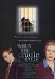 When the Cradle Falls