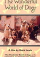 The Wonderful World of Dogs