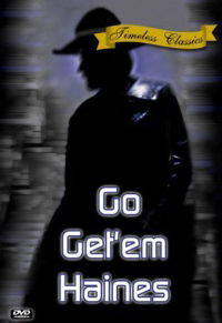 Go-Get-'Em, Haines