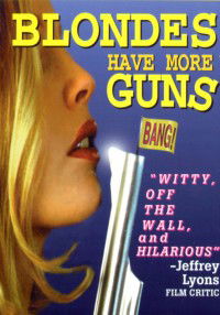 Blondes Have More Guns