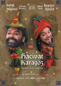 Hacivat Karagöz neden öldürüldü? (2006)