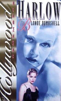 Harlow: The Blonde Bombshell