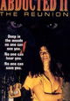 Abducted II: The Reunion